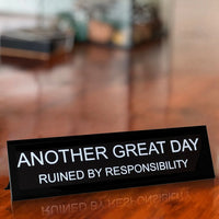 Ruined By Responsibility