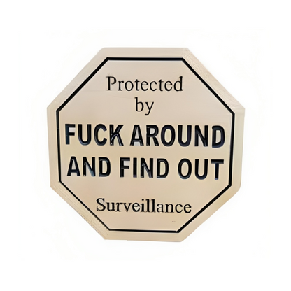 Florea™ Eff Around Security Yard Sign